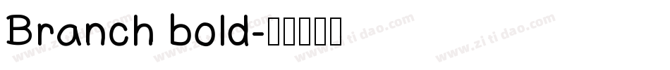 Branch bold字体转换